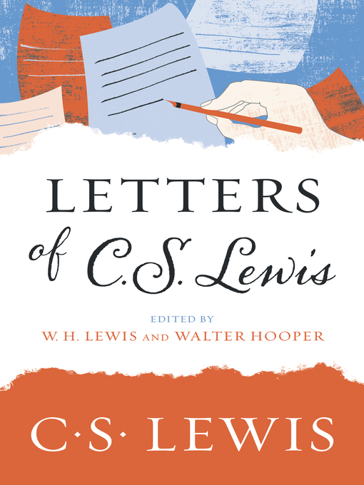 Title details for Letters of C. S. Lewis by C. S. Lewis - Wait list